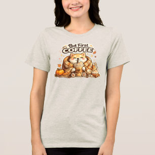 En Tri-matière Mais d'abord T-shirt Chien Mignon Café Cozy Lo