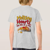 En Tri-matière Melting Hearts, One Slice at a Time T-shirt (Verso)