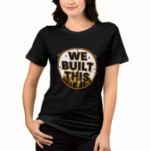 Nous avons construit ce T-Shirt de construction po