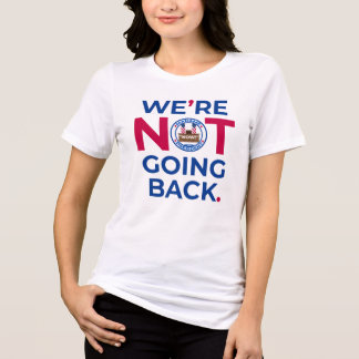 En Tri-matière On ne va pas revenir T-shirt