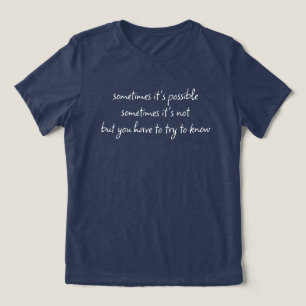 En Tri-matière Parfois C'est Possible T-Shirt