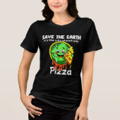 En Tri-matière Save The Earth Funny Pizza T-Shirt (Recto)
