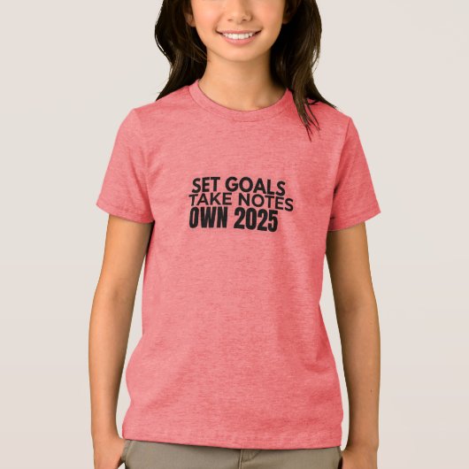 En Tri-matière Set Goals. Take Notes. 2025 T-Shirt (Recto)