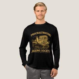 En Tri-matière Société de Jogging des Procrastinateurs T-shirt de