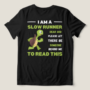En Tri-matière T-shirt de course lente amusant cadeau de course p