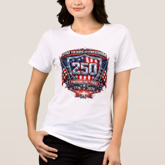 En Tri-matière T-shirt femme 250 ans de liberté Keep America