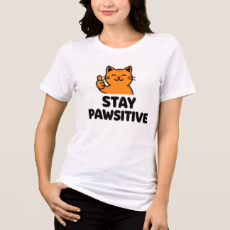 En Tri-matière T-shirt femme chat Ginger "Restez Pawsitifs"