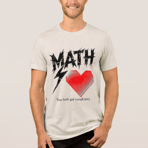 En Tri-matière T-shirt graphique Math Is Like Love - Clair