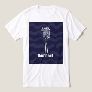 En Tri-matière T-shirt homme - Don’t Cut – Humour foodie italien