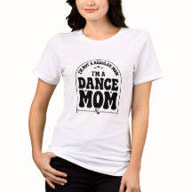 T-shirt mignon pour maman de danseuse