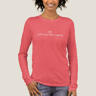 En Tri-matière T-shirt OK Essayons Encore