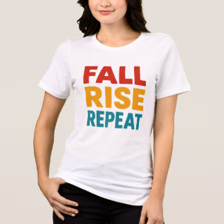 En Tri-matière T-shirt pour femmes | T-shirt motivationnel