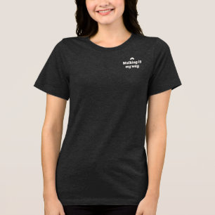 En Tri-matière T-Shirt texte Confiance silencieuse à ma manière