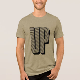 En Tri-matière T-Shirt « UP No J. No X. No Problem »