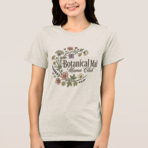 En Tri-matière T-Shirt Vintage Botanical Mama Club