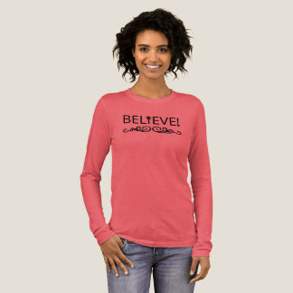 En Tri-matière Virginia Wright Believe! T-Shirt Inspirant