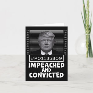 En veroordeelde misdadiger 45 Grappige Anti Trump  Kaart