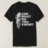 En wat weet je dat Socrates Oudgrieks citeert T-shirt (Design voorkant)