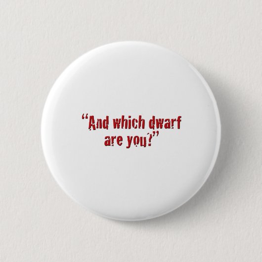 "En welke dwerg ben je?" Ronde Button 5,7 Cm (Voorkant)
