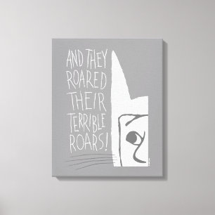 En ze brulden hun verschrikkelijke gebrul! canvas afdruk
