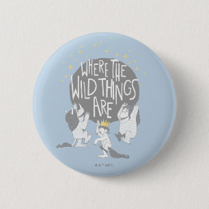 En ze brulden hun verschrikkelijke gebrul! ronde button 5,7 cm