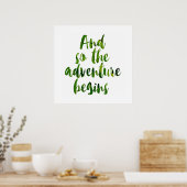 "En zo begint het avontuur" Poster (Keuken)