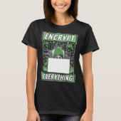 Encrypt Everything Black Hat Ethical Hacking Hacke T-shirt (Voorkant)