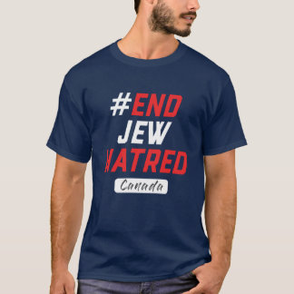 End Jew Hatred Canada - T-shirt Unisex, grand text