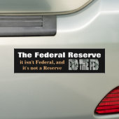 End The Fed Bumper Sticker (En voiture)