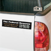 End The Fed Bumper Sticker (Sur camion)