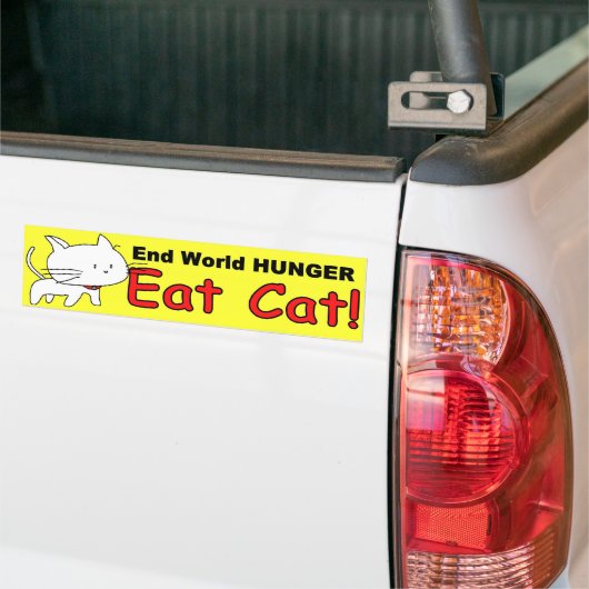 "End World Hunger" — Funny Cat Bumpersticker (Op Truck)