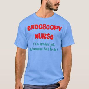 Endoscopie Zurse Humor T-shirt