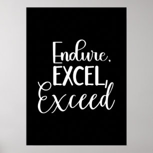 Endure, Excel - Hustle, Gym, Succes Motivatie Poster