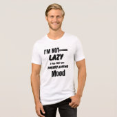 Energiebesparende modus - Grappig Lui & Chill Mood Tri-Blend Shirt (Voorkant volledig)