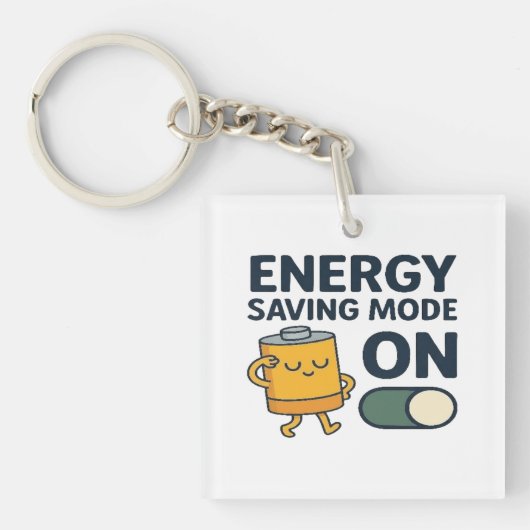 Energy Saving Mode On- Funny Battery Lazy Tshirt Sleutelhanger (voorkant)