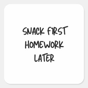 Enfants drôles Autocollant Snack D'abord Devoirs P