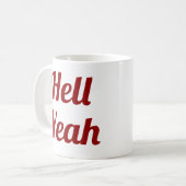 Enfer Ouais| Slogan Mug | typo manuscrite (Devant gauche)