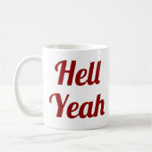 Enfer Ouais| Slogan Mug | typo manuscrite (Gauche)
