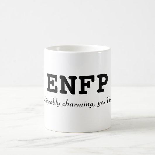 ENFP onbetwistbaar charmant, Ja, ik ken Mok (Center)