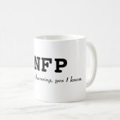 ENFP Unbelevably charmant, oui je connais la tasse (Devant droit)