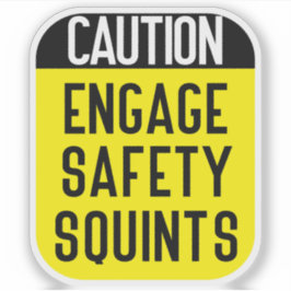 engage Safety Squints Sticker