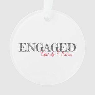 ENGAGED Typografie Namen Datum Tijdloze Keepsake Ornament