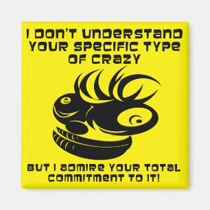 Engagement envers le Magnet frigo fou