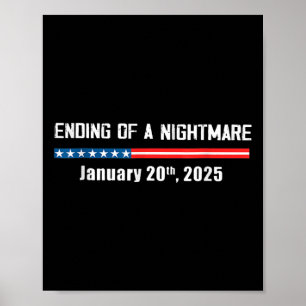 Enge nacht eindigt op 20 januari 2025 Funny Pro Tr Poster