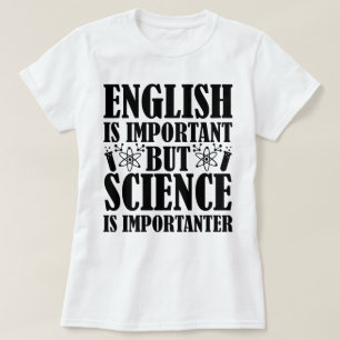 Engels belangrijk maar wetenschap leraar citaat gr t-shirt