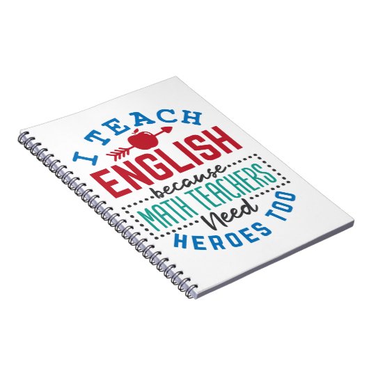 Engels docent I Teach English Quote Appreciation Notitieboek (Rechterzijde)