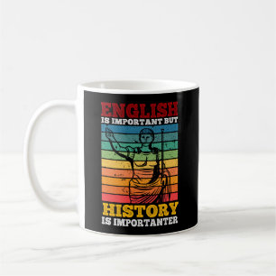 Engels is belangrijk maar geschiedenis is belangri koffiemok