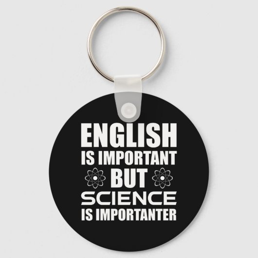 Engels is belangrijk maar wetenschap is belangrijk sleutelhanger (Voorkant)