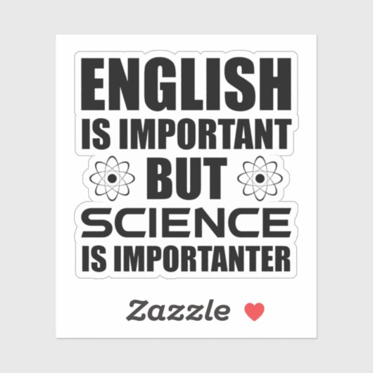 Engels is belangrijk maar wetenschap is belangrijk sticker (Vel)