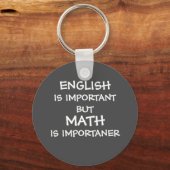 Engels is belangrijk, maar wiskunde is belangrijk sleutelhanger (Voorkant)